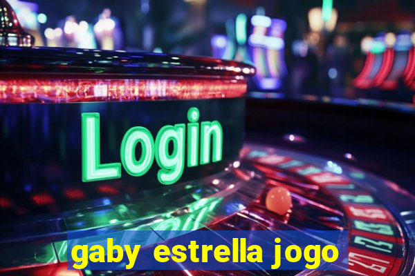 gaby estrella jogo